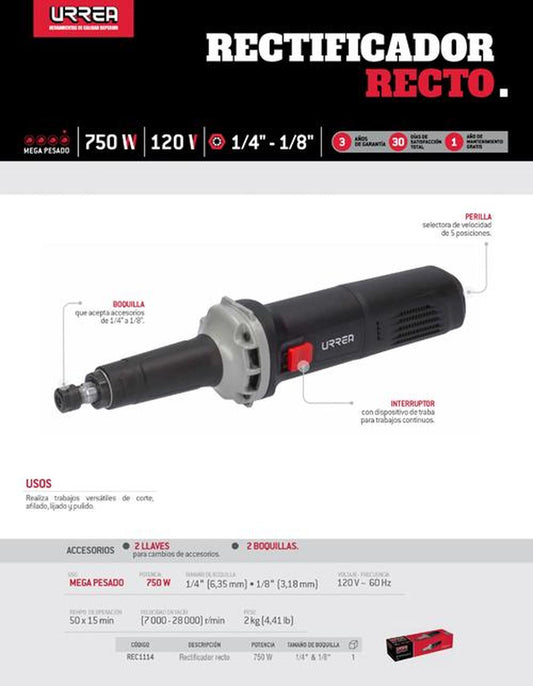 Rectificador recto, boquilla: 1/8", 1/4" 750 W 120 V - 60 Hz Urrea. REC1114